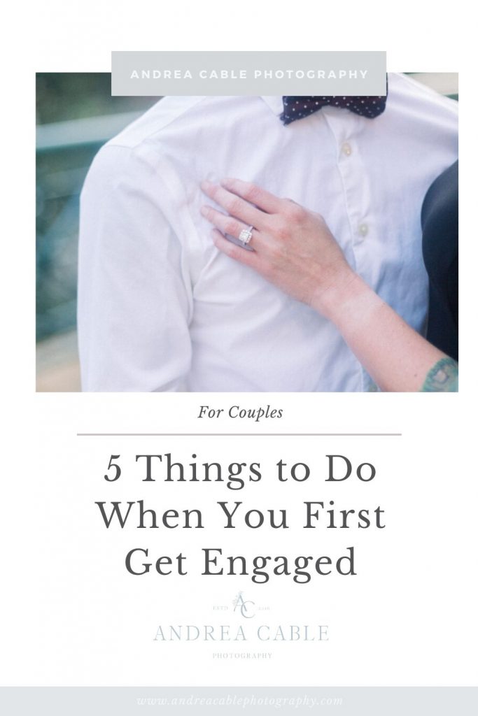 5 Things to Do When You First Get Engaged
